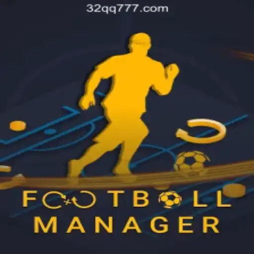 The Ultimate Guide to Football Manager and Its Connections to 32 QQ Cassino Com Saque Rápido