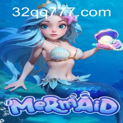 Explore the Enchanting World of Mermaid: Dive into the Depths of 32 QQ Cassino com Saque Rápido